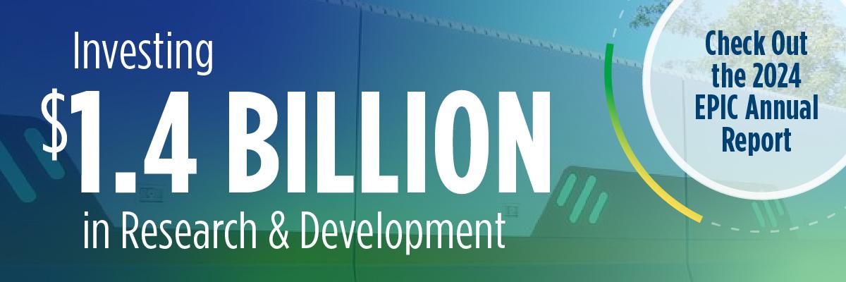 Investing 1.4 Billion in Research & Development. Check out the 2024 EPIC Annual Report at https://www.energy.ca.gov/publications/2025/electric-program-investment-charge-2024-annual-report.